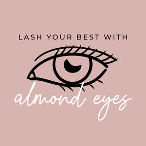 Lash Your Best with Almond Eyes