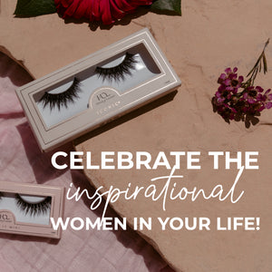 Join Us in Celebrating the Inspirational Women in our Lives